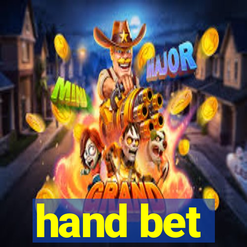 hand bet